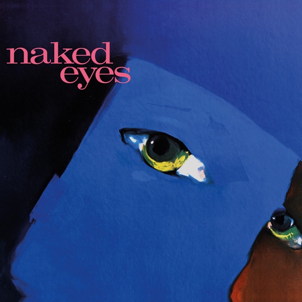NAKED EYES - ALWAYS SOMETHING THERE TO REMIND ME artwork