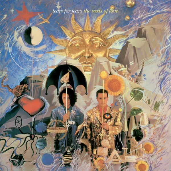 TEARS FOR FEARS - SOWING THE SEEDS OF LOVE artwork