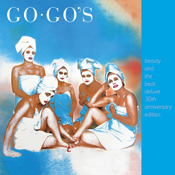 GO-GO'S - WE GOT THE BEAT artwork