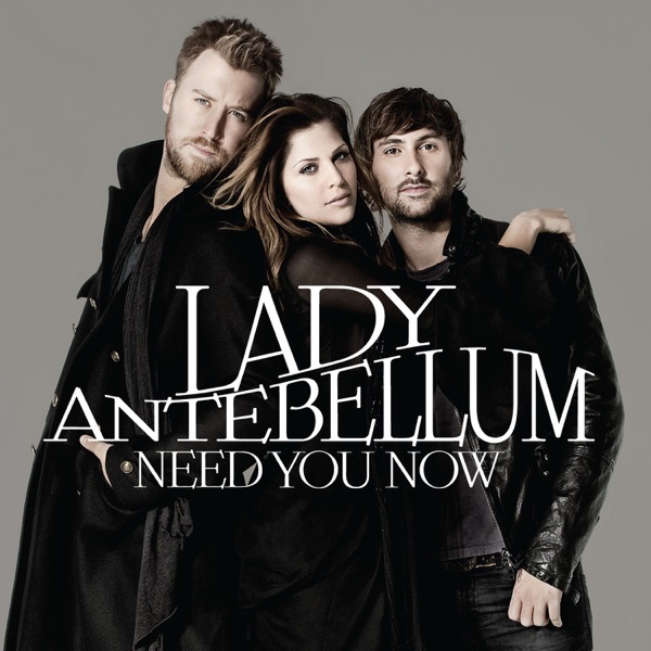 LADY ANTEBELLUM - NEED YOU NOW artwork
