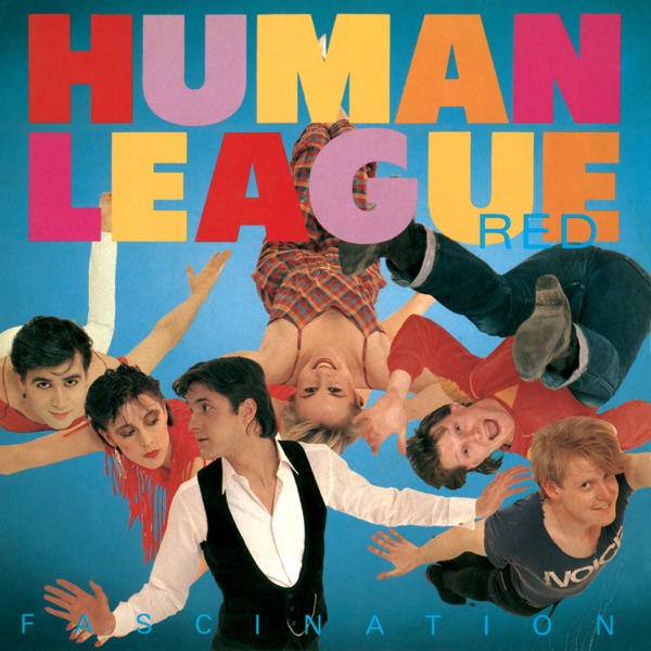 HUMAN LEAGUE - (KEEP FEELING) FASCINATION artwork