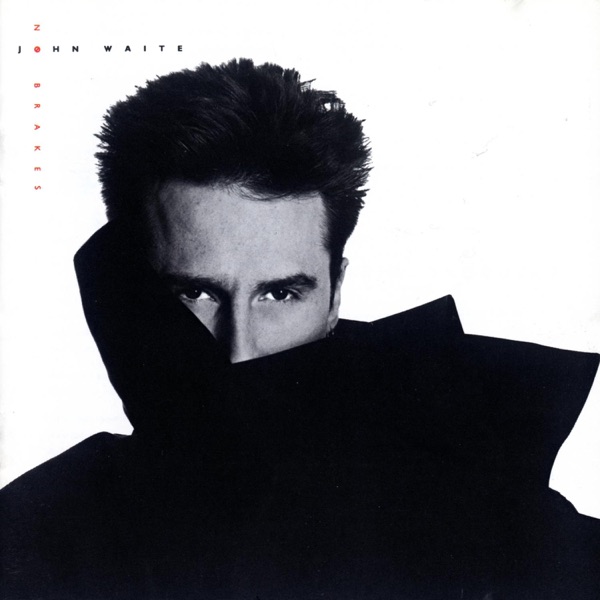 JOHN WAITE - MISSING YOU artwork
