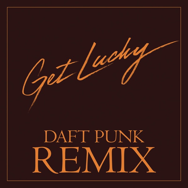 DAFT PUNK - GET LUCKY (FEAT PHARRELL WILLIAMS artwork