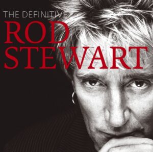 Forever Young (2008 Remaster) by Rod Stewart: Story Behind the Song