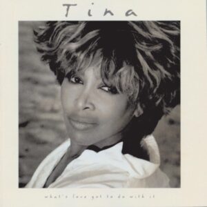 I Don’t Wanna Fight by Tina Turner: Song Facts & Video